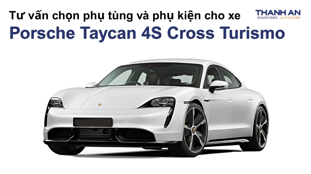 Phụ tùng và phụ kiện xe Porsche Taycan 4S Cross Turismo