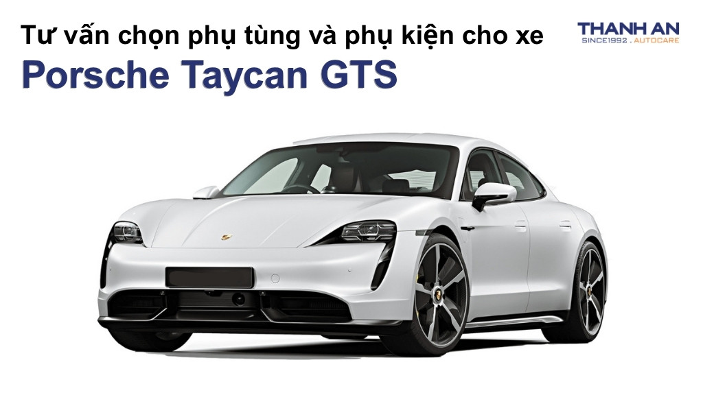 Phụ tùng và phụ kiện xe Porsche Taycan GTS