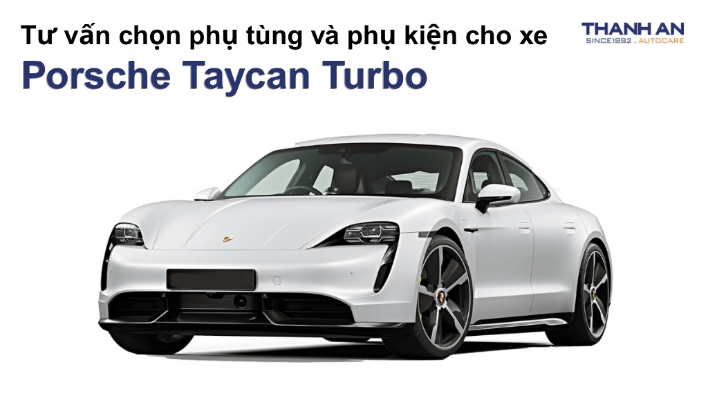 Phụ tùng và phụ kiện xe Porsche Taycan Turbo