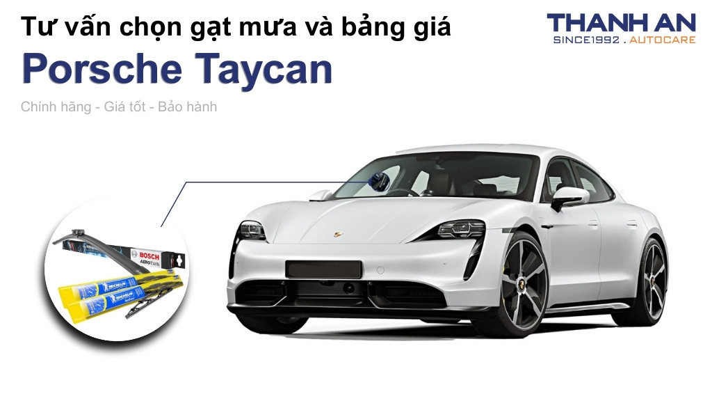 Gạt mưa xe Porsche Taycan loại nào tốt? Bảng giá mới nhất