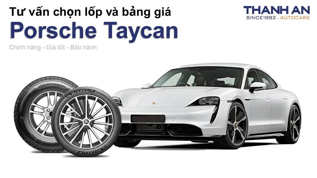 Lốp xe Porsche Taycan giá bao nhiêu? Sử dụng các kích thước nào?