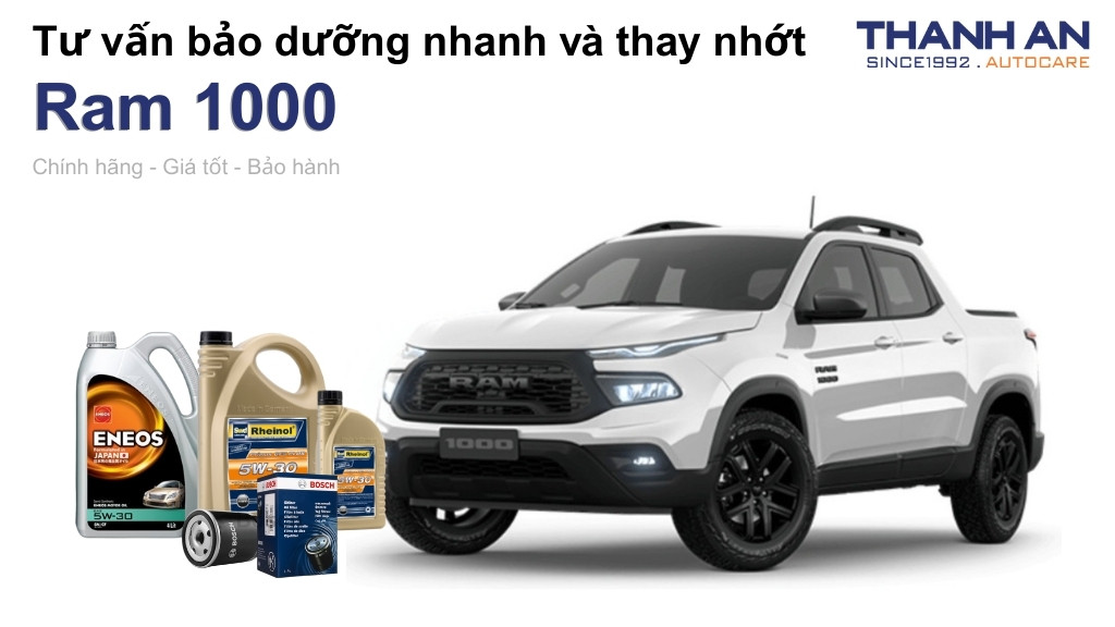 Dầu nhớt xe Ram 1000 loại nào tốt? Bảng giá mới nhất