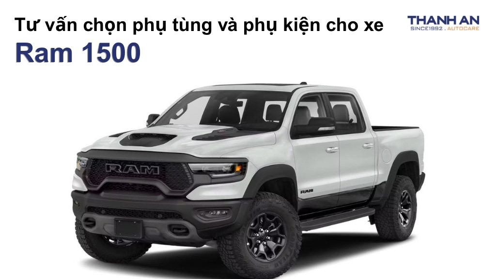 Phụ tùng và phụ kiện xe Ram 1500