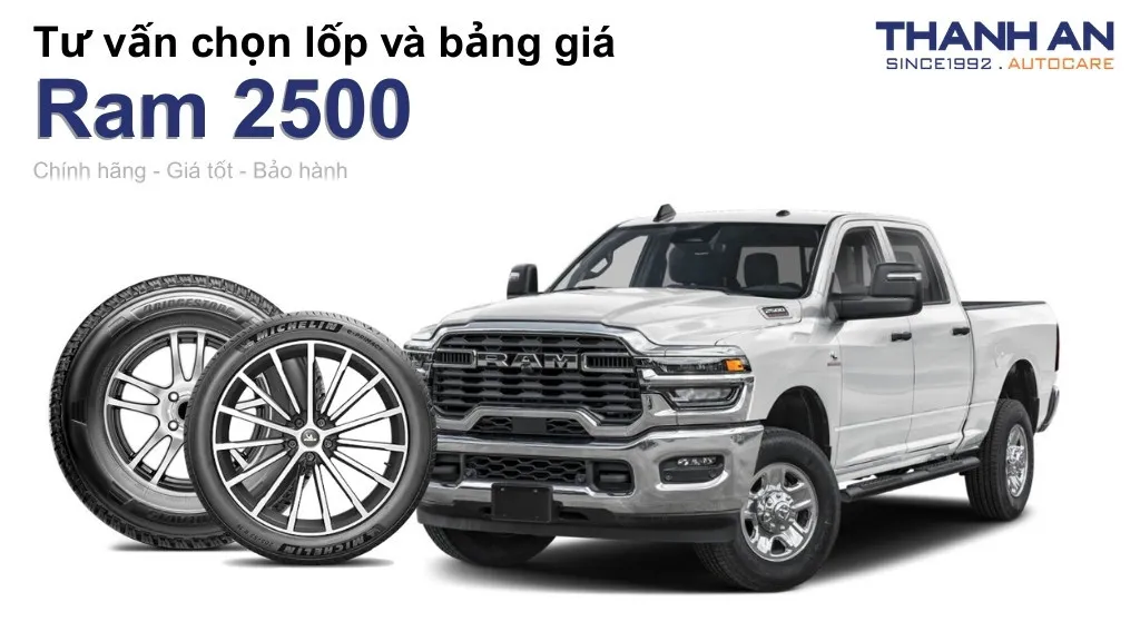 Lốp xe Ram 2500 giá bao nhiêu? Sử dụng các kích thước nào?