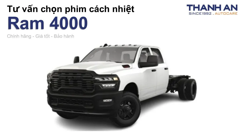 Dán phim cách nhiệt xe Ram 4000 loại nào tốt? Bảng giá mới nhất