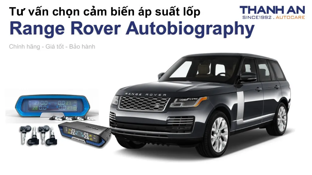 Cảm biến áp suất lốp xe Range Rover Autobiography loại nào tốt? Bảng giá mới nhất