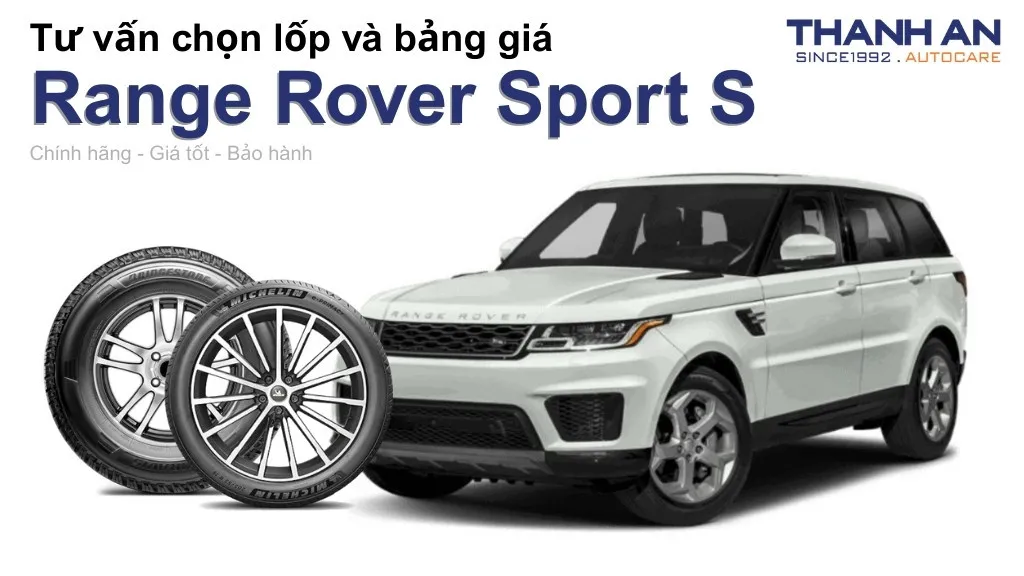 Lốp xe Range Rover Sport S giá bao nhiêu? Sử dụng các kích thước nào?