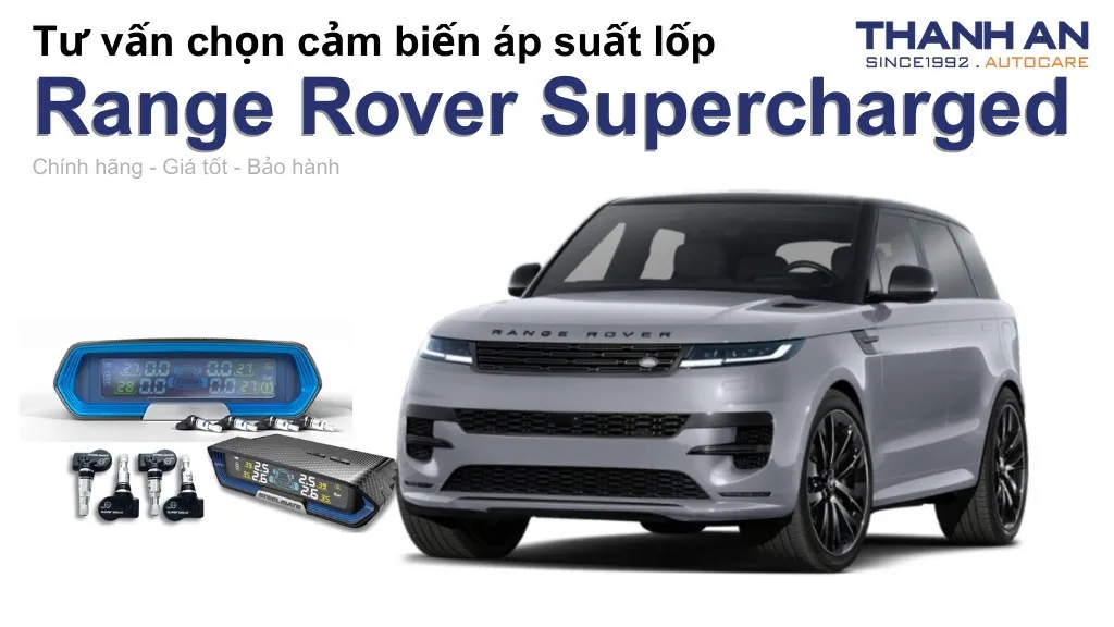 Cảm biến áp suất lốp xe Range Rover Supercharged loại nào tốt? Bảng giá mới nhất