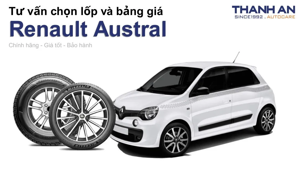 Lốp xe Renault Austral giá bao nhiêu? Sử dụng các kích thước nào?