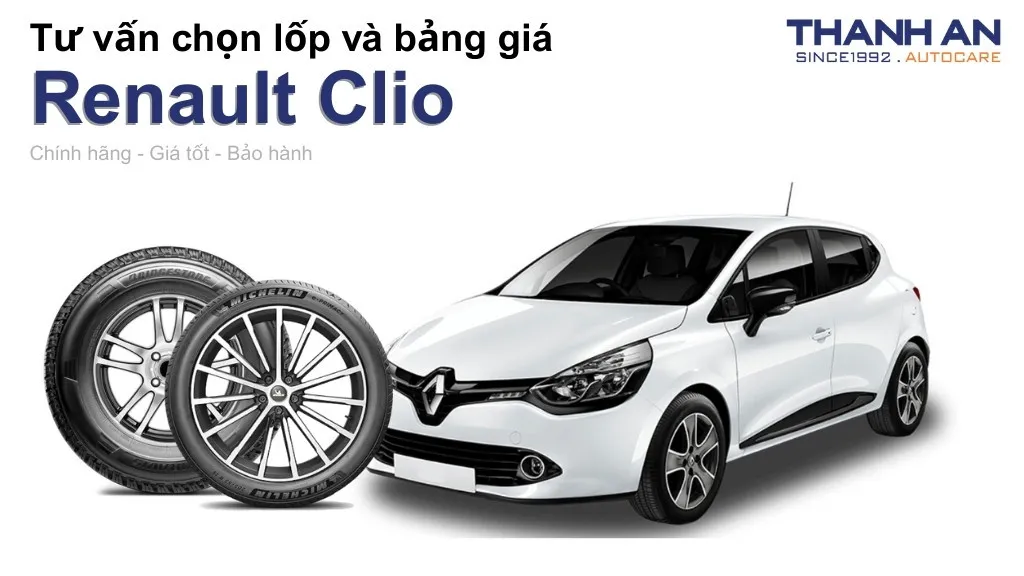 Lốp xe Renault Clio giá bao nhiêu? Sử dụng các kích thước nào?