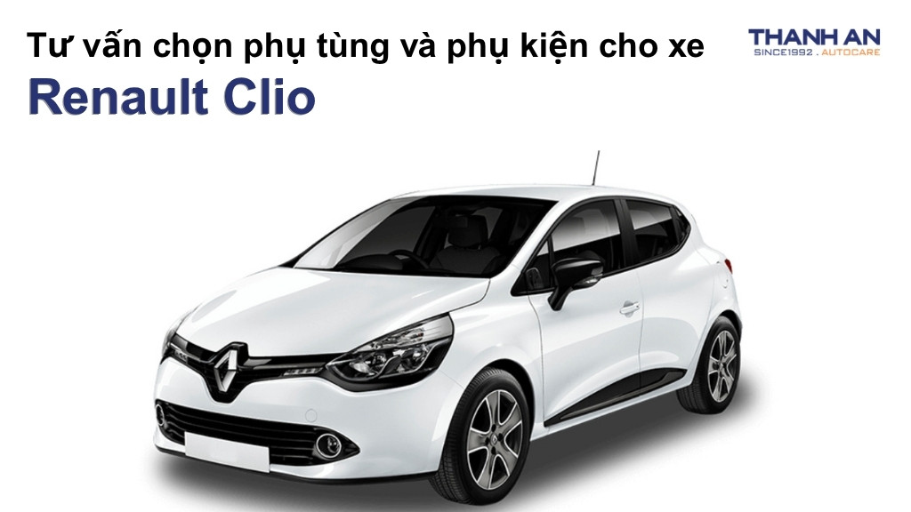 Phụ tùng và phụ kiện xe Renault Clio