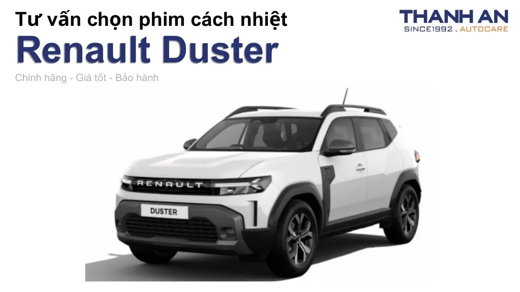 Dán phim cách nhiệt xe Renault Duster loại nào tốt? Bảng giá mới nhất
