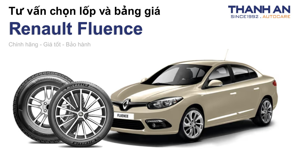 Lốp xe Renault Fluence giá bao nhiêu? Sử dụng các kích thước nào?