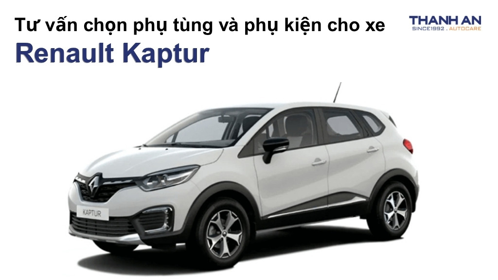 Phụ tùng và phụ kiện xe Renault Kaptur