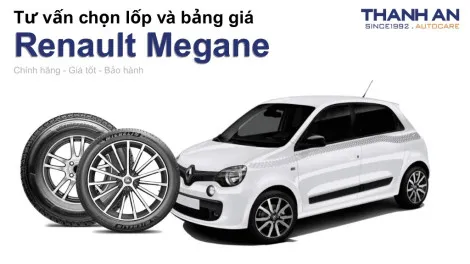 renault-megane-nen-thay-lop-gi-chi-phi-bao-nhieu