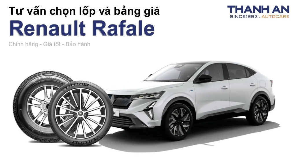 Lốp xe Renault Rafale giá bao nhiêu? Sử dụng các kích thước nào?