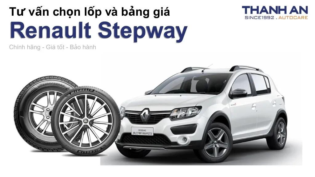 Lốp xe Renault Stepway giá bao nhiêu? Sử dụng các kích thước nào?