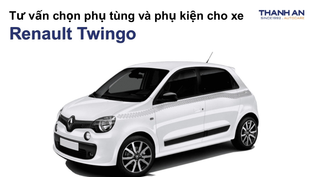 Phụ tùng và phụ kiện xe Renault Twingo
