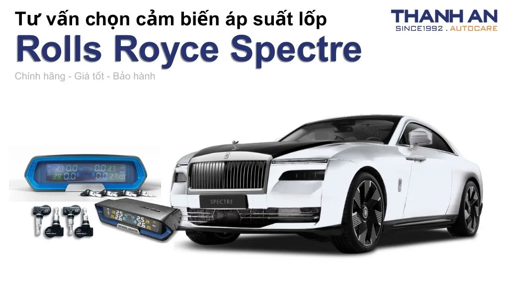 Cảm biến áp suất lốp xe Rolls Royce Spectre loại nào tốt? Bảng giá mới nhất