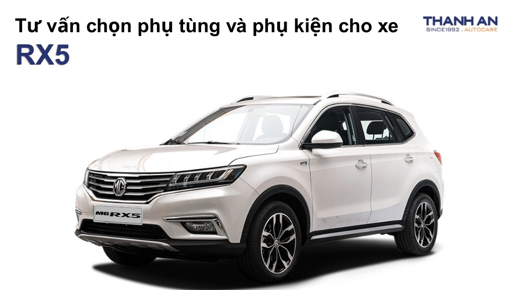 Phụ tùng và phụ kiện xe RX5