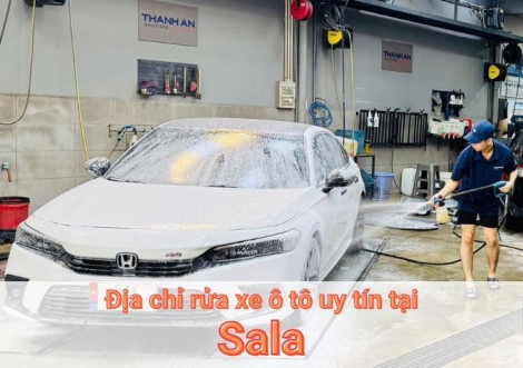 Top 7+ địa chỉ trung tâm rửa xe ô tô uy tín tại Sala TPHCM