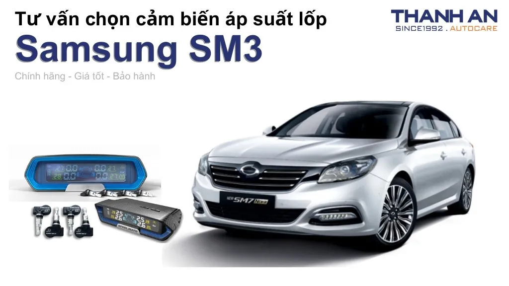 Cảm biến áp suất lốp xe Samsung SM3 loại nào tốt? Bảng giá mới nhất