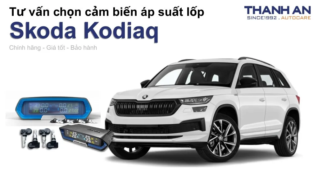 Cảm biến áp suất lốp xe Skoda Kodiaq loại nào tốt? Bảng giá mới nhất