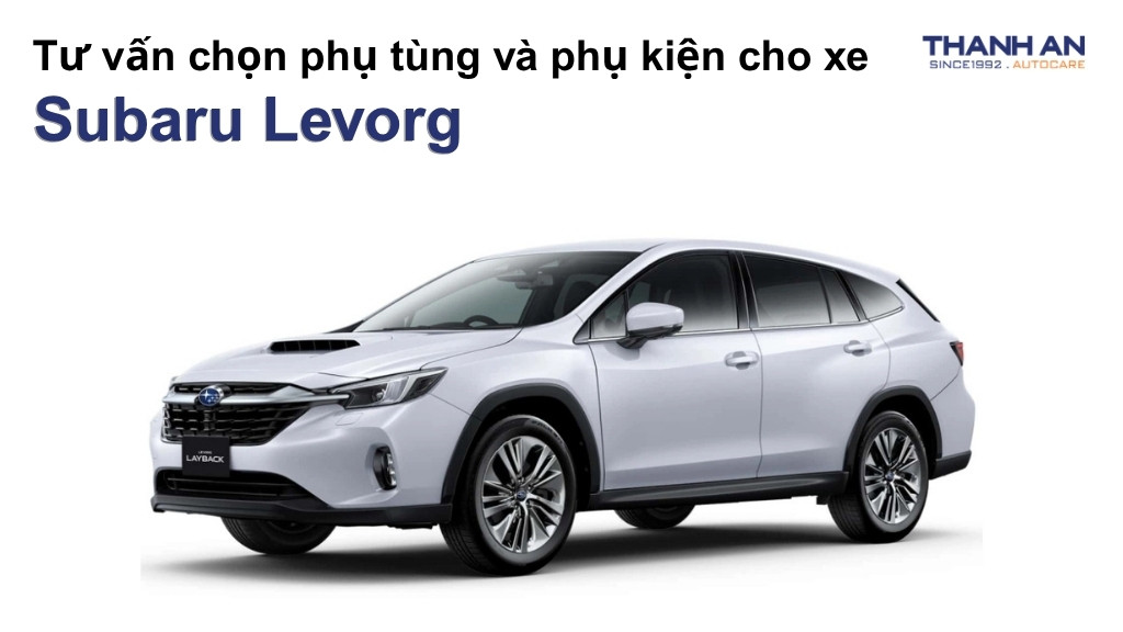 Phụ tùng và phụ kiện xe Subaru Levorg
