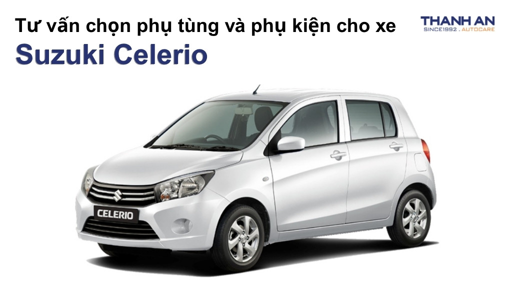 Phụ tùng và phụ kiện xe Suzuki Celerio