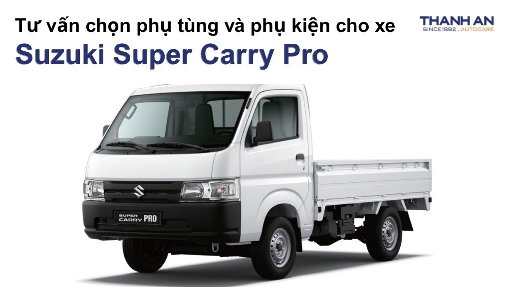 Phụ tùng và phụ kiện xe Suzuki Super Carry Pro