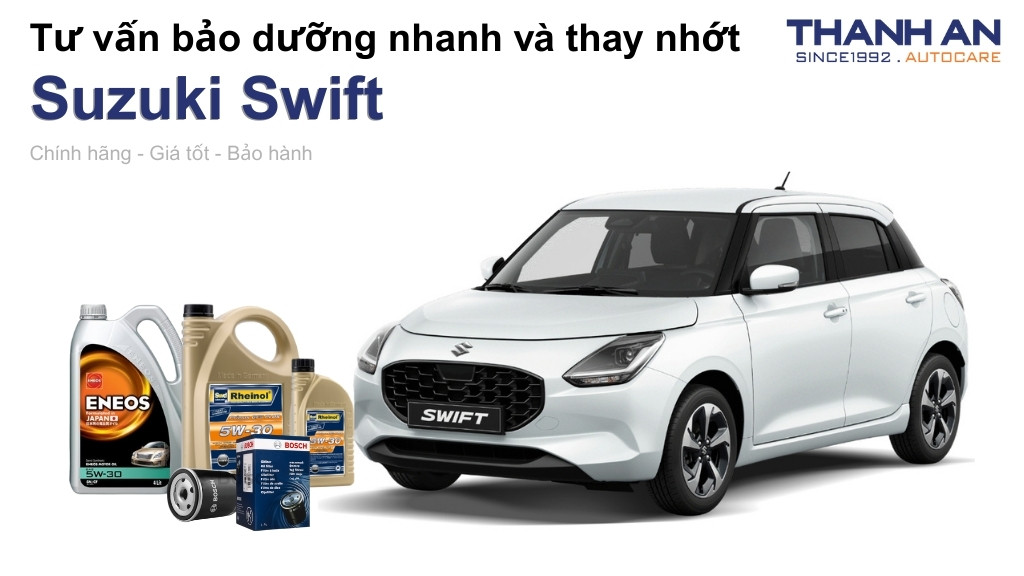 Dầu nhớt xe Suzuki Swift loại nào tốt? Bảng giá mới nhất