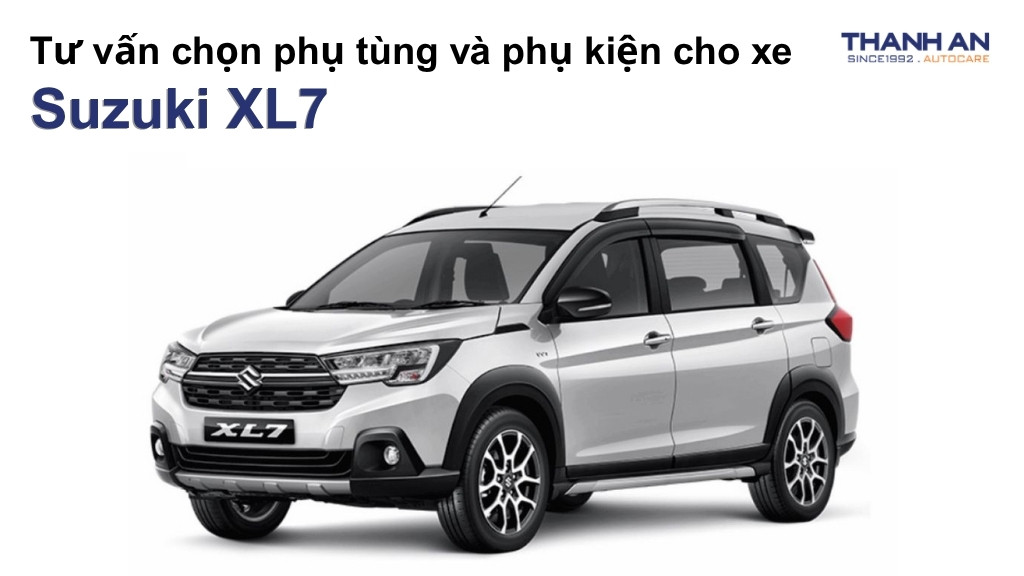 Phụ tùng và phụ kiện xe Suzuki XL7