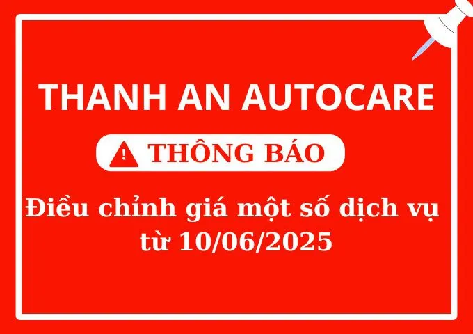 THANH AN AUTOCARE THÔNG BÁO