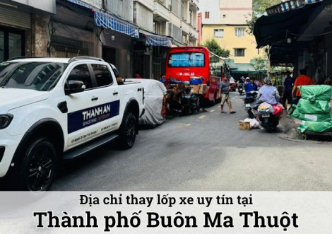 Thay lốp xe ô tô tại Thành phố Buôn Ma Thuột: Giao từ TPHCM, giá tốt, date mới