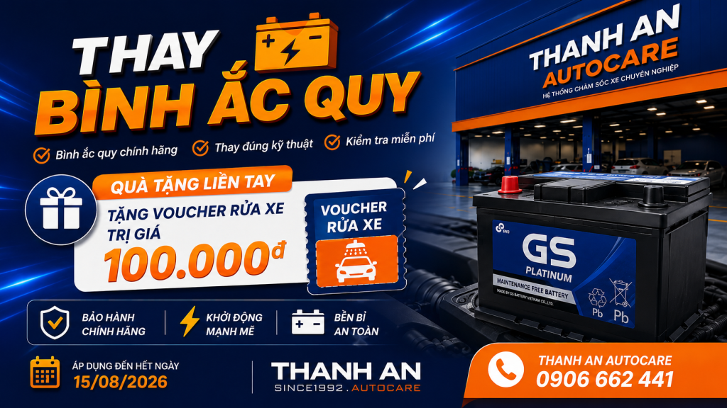 Nâng Cấp Và Thay Mới Bình Ắc Quy Ô Tô Nhận Ngay Voucher Rửa Xe 100.000 VNĐ
