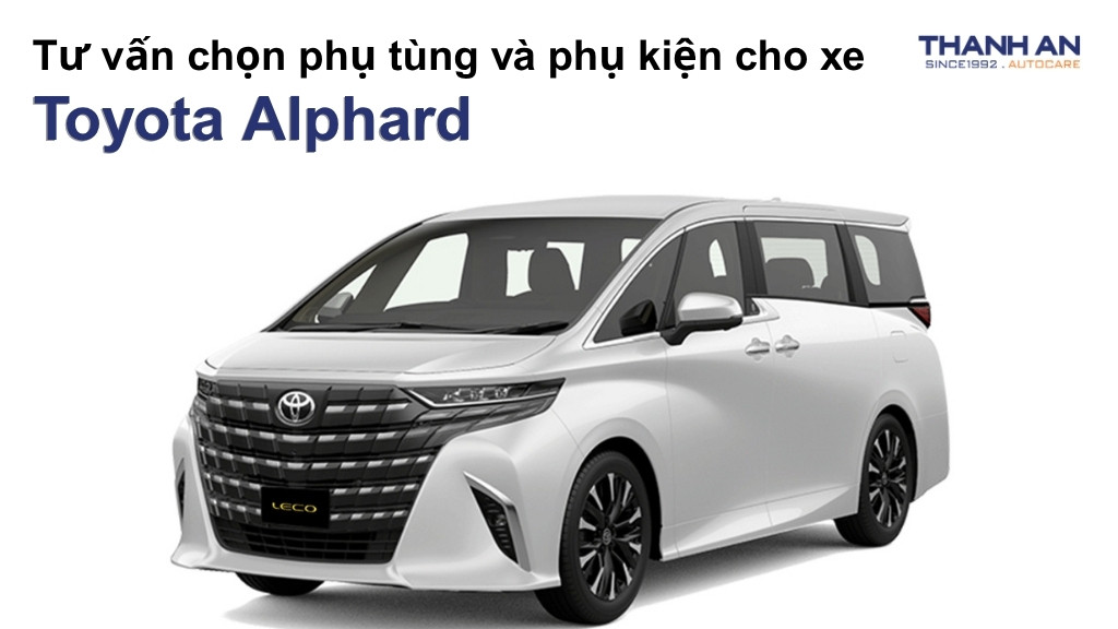 Phụ tùng và phụ kiện xe Toyota Alphard