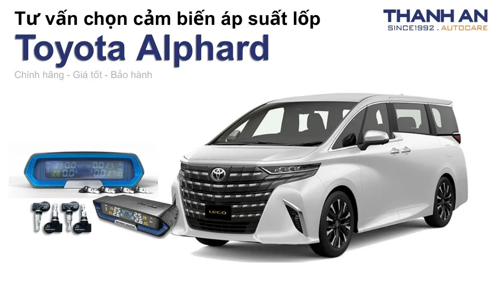 Cảm biến áp suất lốp xe Toyota Alphard loại nào tốt? Bảng giá mới nhất