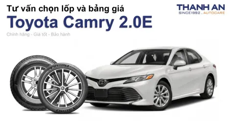 toyota-camry-2-0e-nen-thay-lop-gi-chi-phi-bao-nhieu