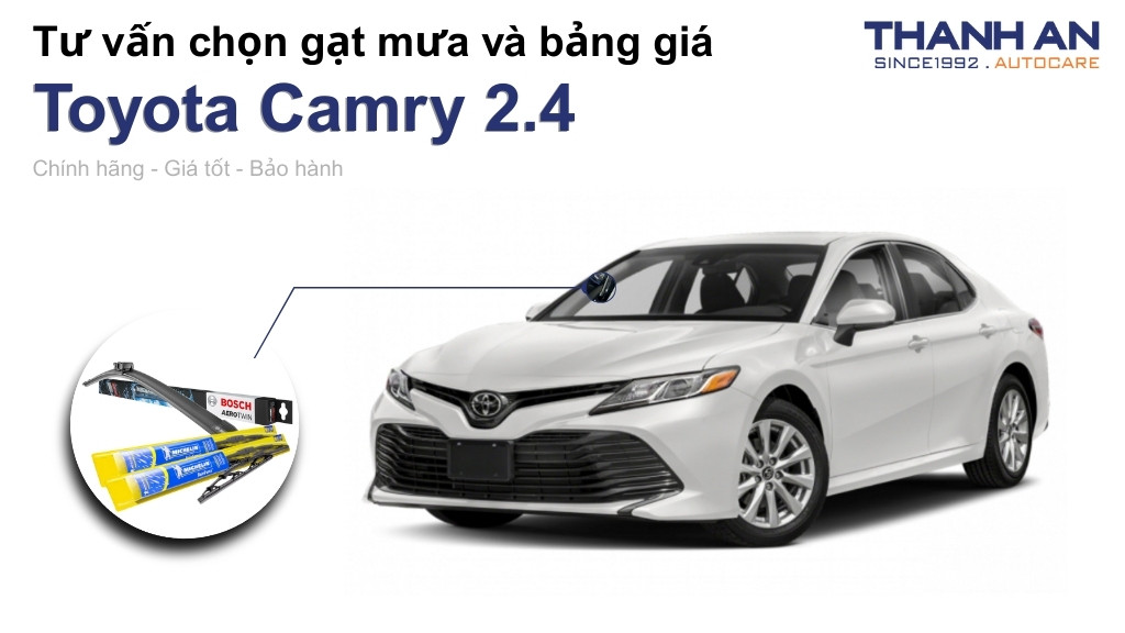 Gạt mưa xe Toyota Camry 2.4 loại nào tốt? Bảng giá mới nhất