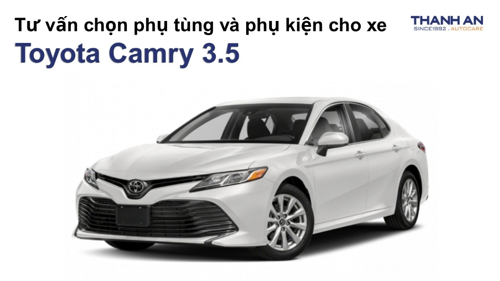 Phụ tùng và phụ kiện xe Toyota Camry 3.5