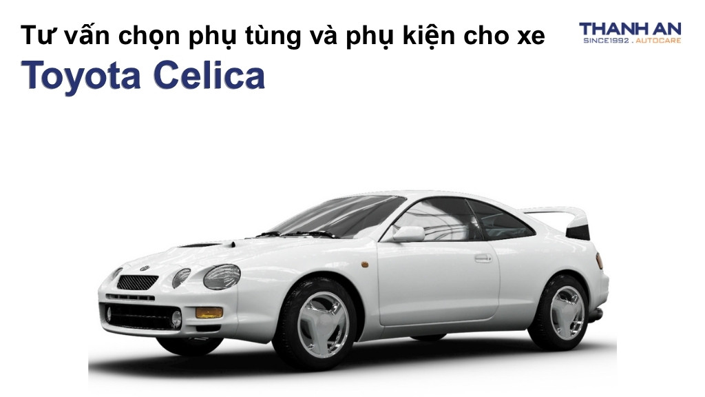 Phụ tùng và phụ kiện xe Toyota Celica