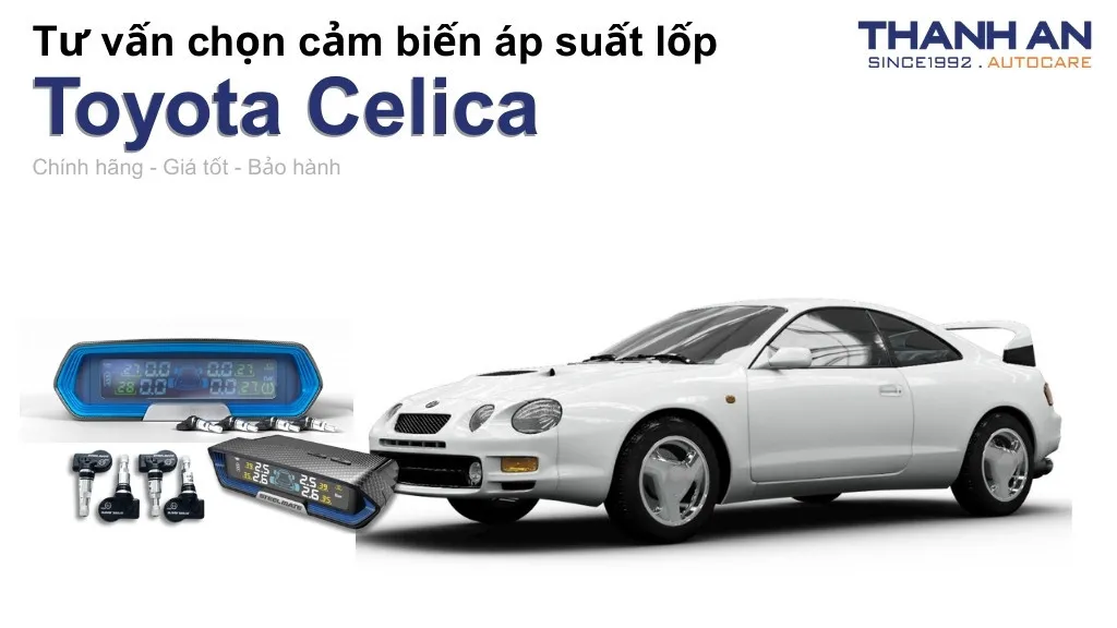 Cảm biến áp suất lốp xe Toyota Celica loại nào tốt? Bảng giá mới nhất