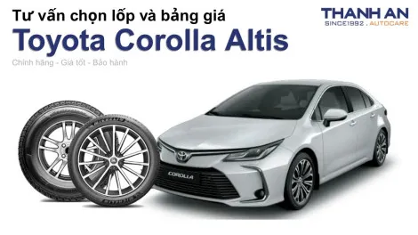 toyota-corolla-altis-nen-thay-lop-gi-chi-phi-bao-nhieu