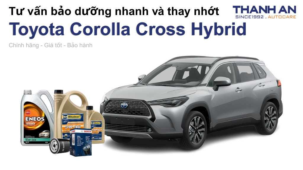 Dầu nhớt xe Toyota Corolla Cross Hybrid loại nào tốt? Bảng giá mới nhất