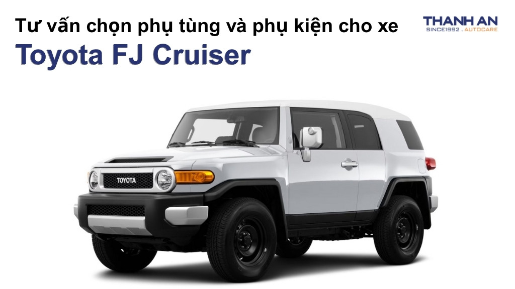 Phụ tùng và phụ kiện xe Toyota FJ Cruiser