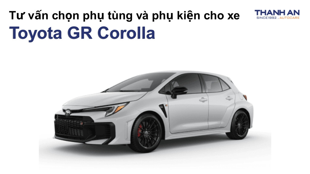 Phụ tùng và phụ kiện xe Toyota GR Corolla