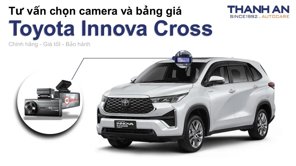Camera hành trình xe Toyota Innova Cross loại nào tốt? Bảng giá mới nhất