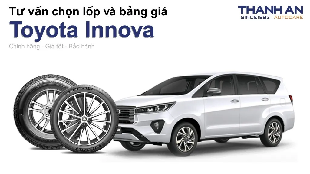 Lốp xe Toyota Innova giá bao nhiêu? Sử dụng các kích thước nào?