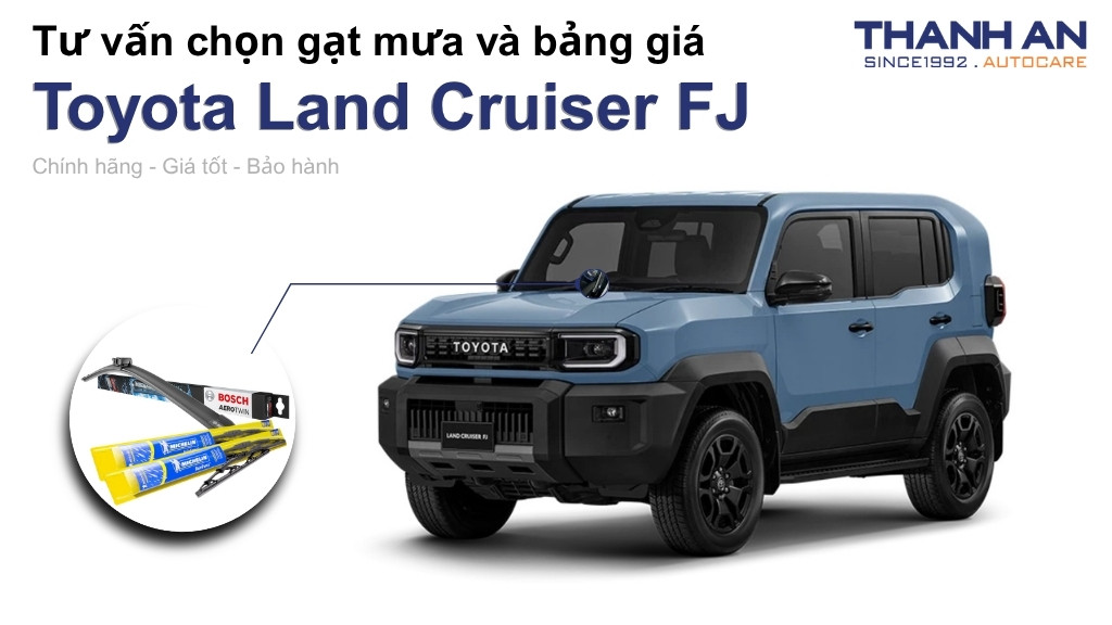 Gạt mưa xe Toyota Land Cruiser FJ loại nào tốt? Bảng giá mới nhất