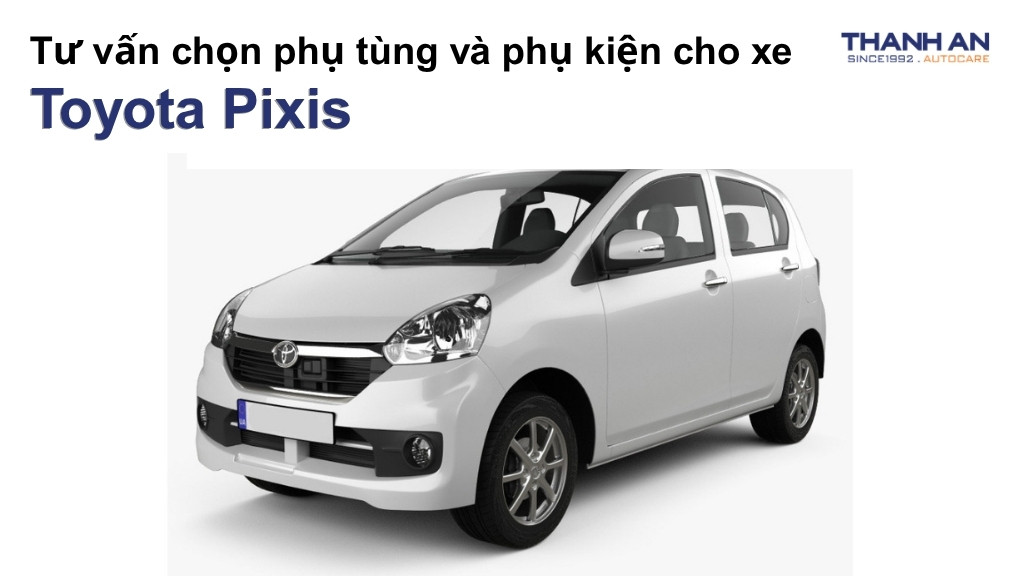Phụ tùng và phụ kiện xe Toyota Pixis